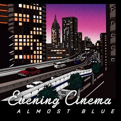 Almost Blue / evening cinema