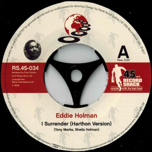 EDDIE HOLMAN / エディ・ホールマン / I SURRENDER (HARTHON VERSION) / SHE'S WANTED (IN THREE STATES) (7")