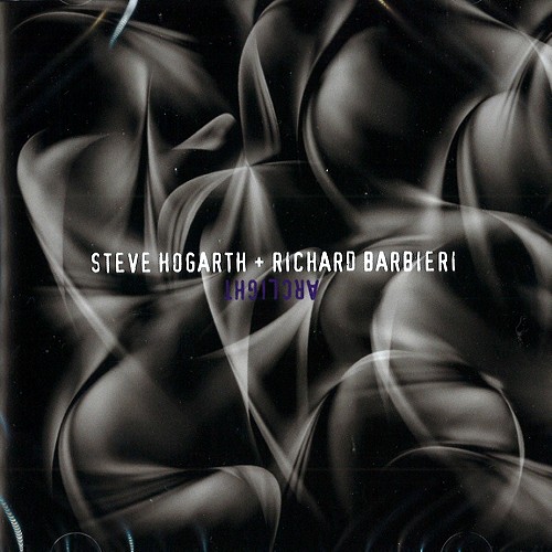 STEVE HOGARTH/RICHARD BARBIERI / ARC LIGHT