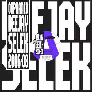 AFX / ORPHANED DEEJAY SELEK 2006-2008(期間限定廉価盤)