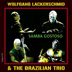 WOLFGANG LACKERSCHMID / ウォルフガング・ラッカーシュミッド / Samba Gostoso