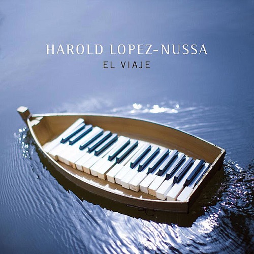 HAROLD LOPEZ-NUSSA / アロルド・ロペス・ヌッサ / EL VIAJE