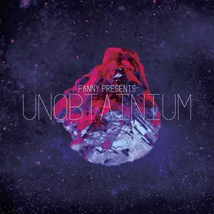 FANNY(HIP HOP) / UNOBTAINIUM