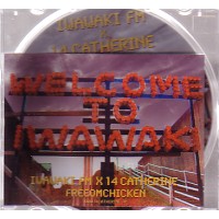 FREEDOMCHICKEN / フリーダム・チキン / IWAWAKI FM x 14 CATHERINE