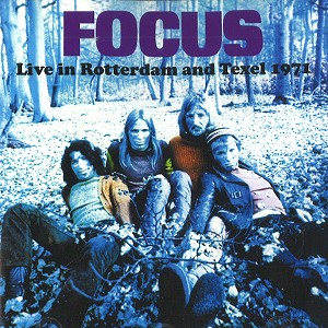 FOCUS (PROG) / フォーカス / LIVE IN ROTTERDAM AND TEXEL 1971