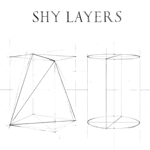 SHY LAYERS / S.T.