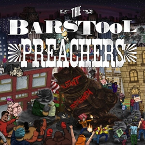 BAR STOOL PREACHERS / BLATANT PROPAGANDA (LP)