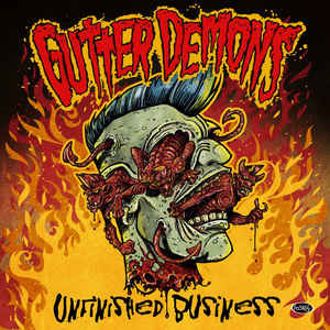 GUTTER DEMONS / ガーターディーモンズ / UNFINISHED BUISNESS (LP)
