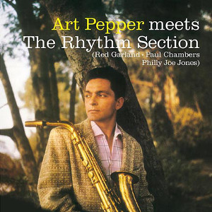 ART PEPPER / アート・ペッパー / Meets The Rhythm Section(LP/180g)