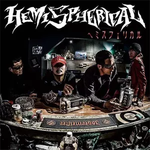 HEMISPHERICAL / ヘミスフェリカル