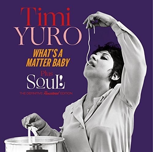 TIMI YURO / ティミ・ユーロ / WHAT'S A MATTER BABY / SOUL!