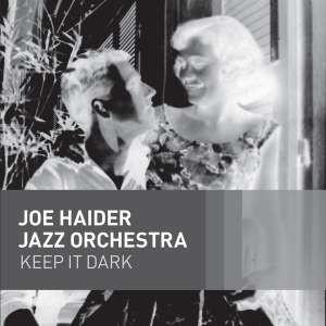 JOE HAIDER / ジョー・ハイダー / Keep it Dark