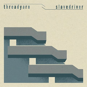THREADYARN / SLAVEDRIVER / Split