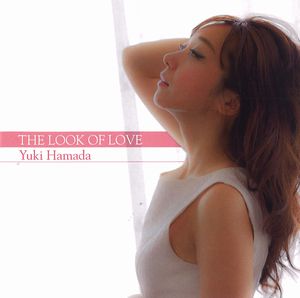 YUKI HAMADA / 浜田ゆき / Look Of Love / 愛のおもかげ