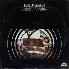 MILTON MARSH / ミルトン・マーシュ / Monism(LP)