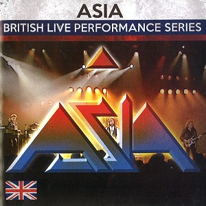 ASIA / エイジア / BRITISH LIVE PERFORMANCE SERIES