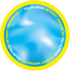 VILLALOBOS / ヴィラロボス / DETROIT HEROES EP