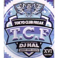DJ HAL / DJハル / TOKYO CLUB FREAK VOL.16