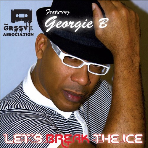 GROOVE ASSOCIATION / LET'S BREAK THE ICE