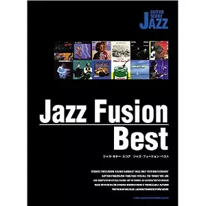 SHINKO MUSIC SCORE / シンコーミュージック スコア編集部 / ジャズ・ギター・スコア ジャズ・フュージョン・ベスト(楽譜)