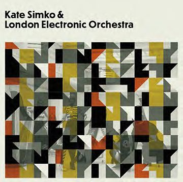 KATE SIMKO & LONDON ELECTRONIC ORCHESTRA / KATE SIMKO & LONDON ELECTRONIC ORCHESTRA
