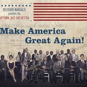 DELFEAYO MARSALIS / デルフィーヨ・マルサリス / Make America Great Again