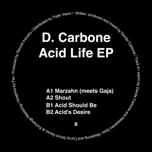 D.CARBONE / ACID LIFE EP
