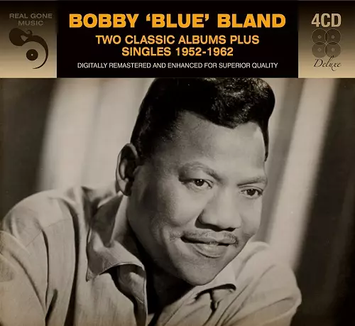 TWO CLASSIC ALBUMS PLUS SINGLES 1952-1962 (4CD)/BOBBY BLAND/ボビー