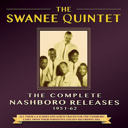 SWANEE QUINTET / スワニー・クインテット / COMPLETE NASHBORO RELEASES 1951-62 (2CD-R)