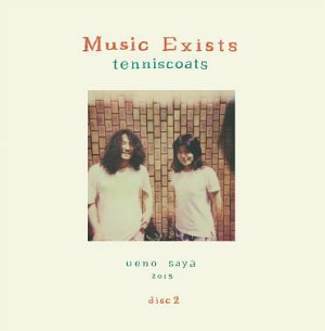 tenniscoats / テニスコーツ / Music Exists~disc2(アナログ)