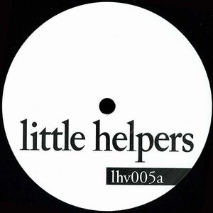 UNKNOWN (LITTLE HELPERS) / LITTLE HELPERS 005