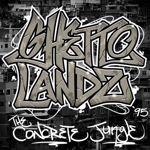 GHETTO LANDZ / GHETTOLANDZ / THE CONCRETE JUNGLE '95