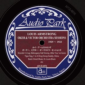LOUIS ARMSTRONG / ルイ・アームストロング / Okeh & Victor Orchestra Sessions 1929-1933 / オーケー、ビクター・オーケストラ・セッションズ 1929-1933