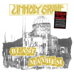 UNHOLY GRAVE / BLAST MAYHEM (LP)
