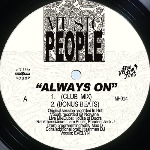 MUSIC PEOPLE / ALWAYS ON