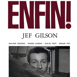 JEF GILSON / ジェフ・ギルソン / Enfin!(LP)