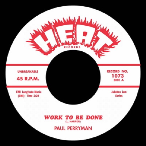 PAUL PERRYMAN / BOBBY ROACH / WORK TO BE DONE / MUSH (7")