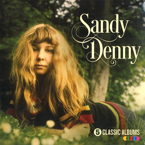 SANDY DENNY / サンディ・デニー / 5 CLASSIC ALBUMS - DIGITAL REMASTER