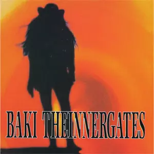 BAKI / THE INNER GATES