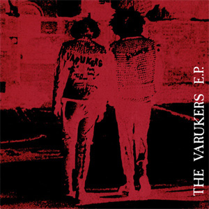 VARUKERS / VARUKERS EP (7")