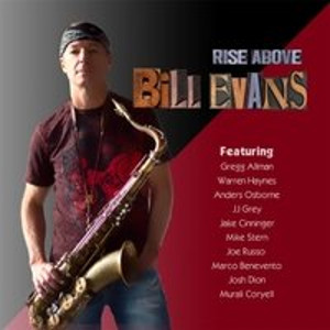 BILL EVANS(SAX) / ビル・エヴァンス(SAX) / Rise Above