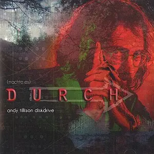 ANDY TILLISON / アンディ・ティリソン / (MACHTE ES) DURCH