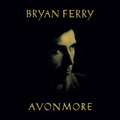 BRYAN FERRY / ブライアン・フェリー / AVONMORE (DUBS - BY LEO ZERO, RAY MANG, LEFTSIDE WOBBLE AND JUSTIN ROBERTSON)