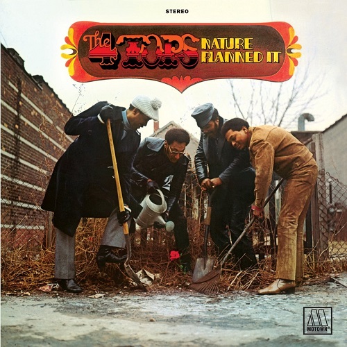 FOUR TOPS / フォー・トップス / NATURE PLANNED IT