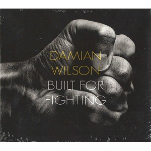 DAMIAN WILSON / ダミアン・ウィルソン / BUILT FOR FIGHTING