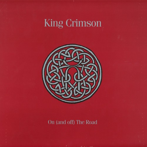 KING CRIMSON / キング・クリムゾン / ON (AND OFF) THE ROAD 1981 - 1984: LIMITED EDITION 19 DISCS BOXED SET
