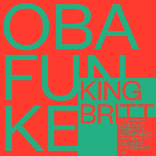 KING BRITT PRESENTS OBA FUNKE / オバ・ファンケ / UZOAMAKA (REMIXES)