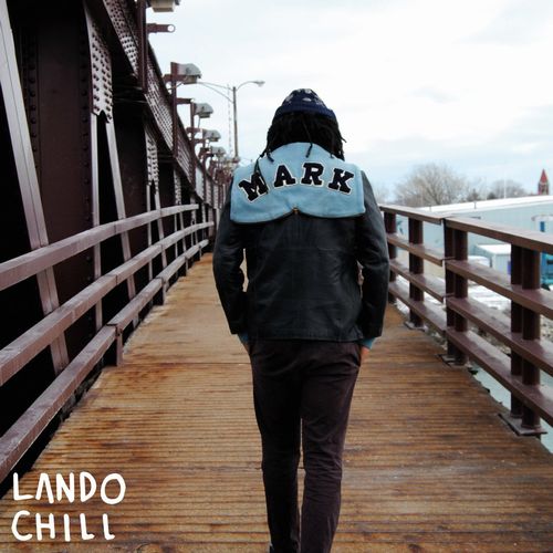LANDO CHILL / FOR MARK, YOUR SON "LP"