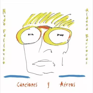 HA DUO (HUGO FATTORUSO & ALBANA BARROCAS) / ア・ドゥオ (ウーゴ・ファトルーソ&アルバナ・バロッカス) / CANCIONES Y AEREOS