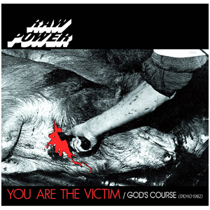 RAW POWER / YOU ARE THE VICTIM / GOD'S COURSE (DIE-HARD EDITION LP)